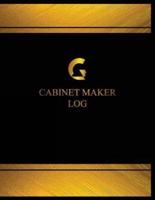 Cabinet Maker Log (Log Book, Journal - 125 Pgs, 8.5 X 11 Inches)