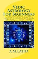 Vedic Astrology For Beginners