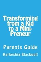 Transforming from a Kid to a Mini-Preneur