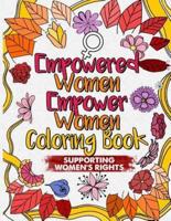 Empowered Women Empower Women Coloring Book