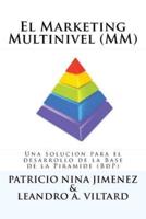 El Marketing Multinivel (MM)