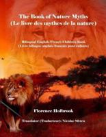 The Book of Nature Myths (Le Livre Des Mythes De La Nature)