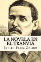 La Novela En El Tranvia (Spanish Edition)