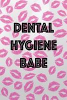 Dental Hygiene Babe
