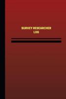 Survey Researcher Log (Logbook, Journal - 124 Pages, 6 X 9 Inches)