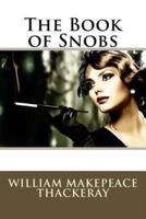 The Book of Snobs William Makepeace Thackeray