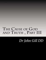 The Cause of God and Truth Part III