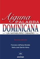 Aiguna Palabra Dominicana (Tercera Edicion)