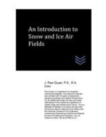 An Introduction to Snow and Ice Airfields