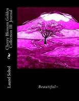 Cherry Blossom Golden Collection III Journal