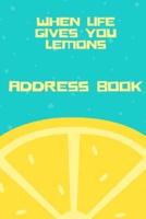 When Life Gives You Lemons Address Book