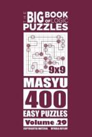 The Big Book of Logic Puzzles - Masyu 400 Easy (Volume 29)