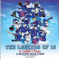 LEGENDS of 16-IT TAKES A TEAM