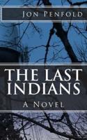 The Last Indians