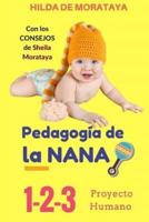 Pedagogía de la nana/ Nana's pedagogy