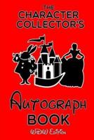 The Character Collector's Autograph Book