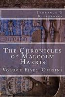 The Chronicles of Malcolm Harris