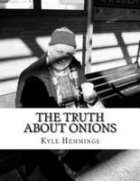 The Truth About Onions