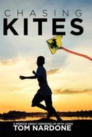 Chasing Kites
