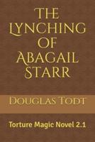 The Lynching of Abagail Starr