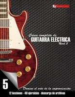 Curso Completo De Guitarra Eléctrica Nivel 5
