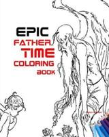 Epic Father Time Coloring Book