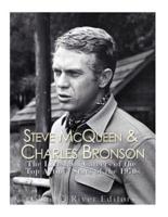 Steve McQueen & Charles Bronson
