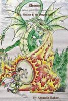 Eleanor & the Dragon Runt: Eleanor, long-limbed green-eyed dragon slayer