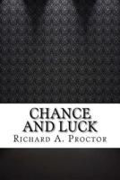 Chance and Luck