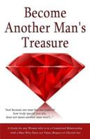 Become Another Man's Treasure