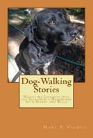 Dog-Walking Stories