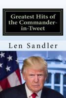 Greatest Hits of the Commander-in-Tweet