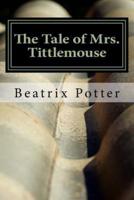 The Tale of Mrs. Tittlemouse