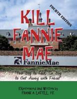 Kill Fannie Mae