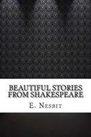 Beautiful Stories from Shakespeare