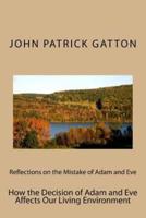 Reflections on the Mistake of Adam and Eve