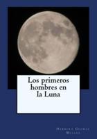 Los Primeros Hombres En La Luna