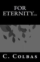 For Eternity...