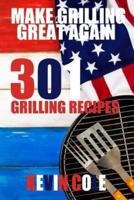 Make Grilling Great Again