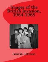 Images of the British Invasion, 1964-1965