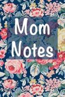 Mom Notes