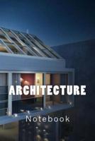 Architecture Notebook