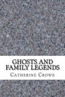 Ghosts and Family Legends