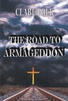 The Road to Armageddon