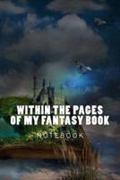 Within the Pages of My Fantasy Book