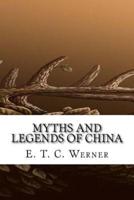 Myths and Legends of China