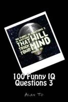 100 Funny IQ Questions 3