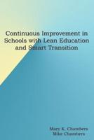 Continuous Improvement in Schools With Lean Education and Smart Transition