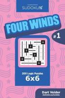 Sudoku Four Winds - 200 Logic Puzzles 6X6 (Volume 1)