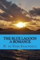 The Blue Lagoon - A Romance